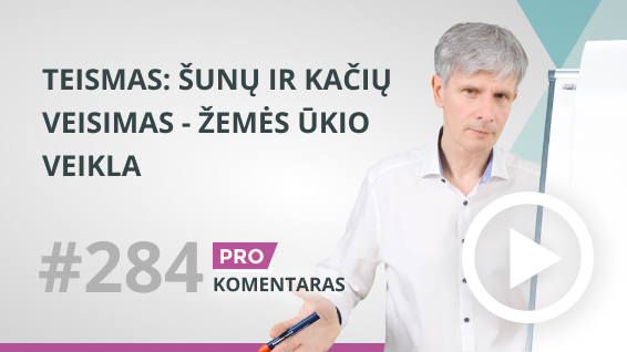 Teismas: šunų ir kačių veisimas - žemės ūkio veikla